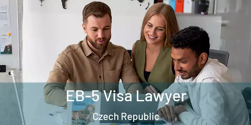  EB-5 Visa Lawyer Czech Republic