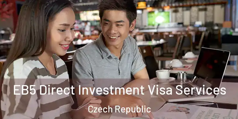  EB5 Direct Investment Visa Services Czech Republic