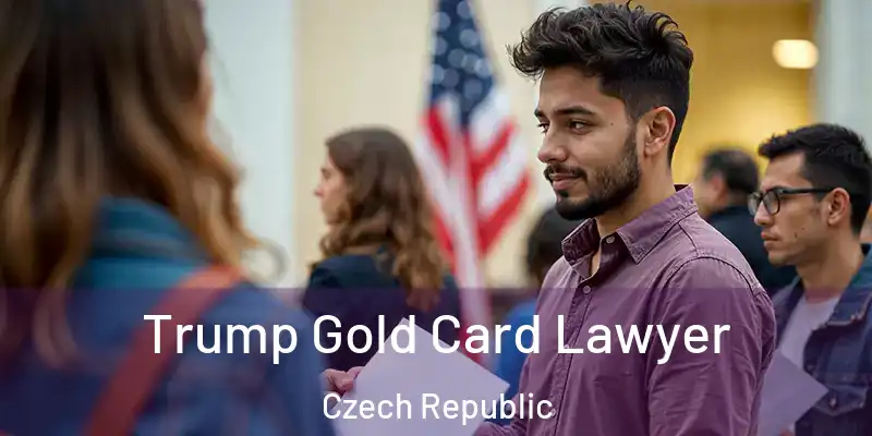  Trump Gold Card Lawyer Czech Republic
