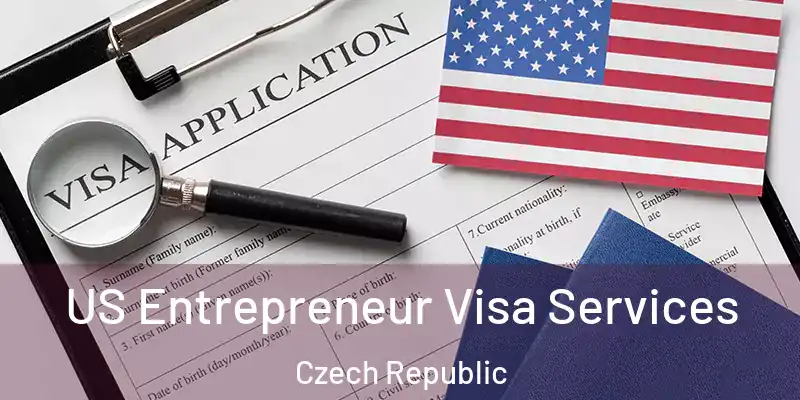  US Entrepreneur Visa Services Czech Republic