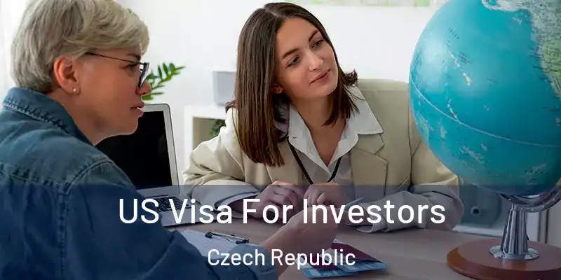  US Visa For Investors Czech Republic